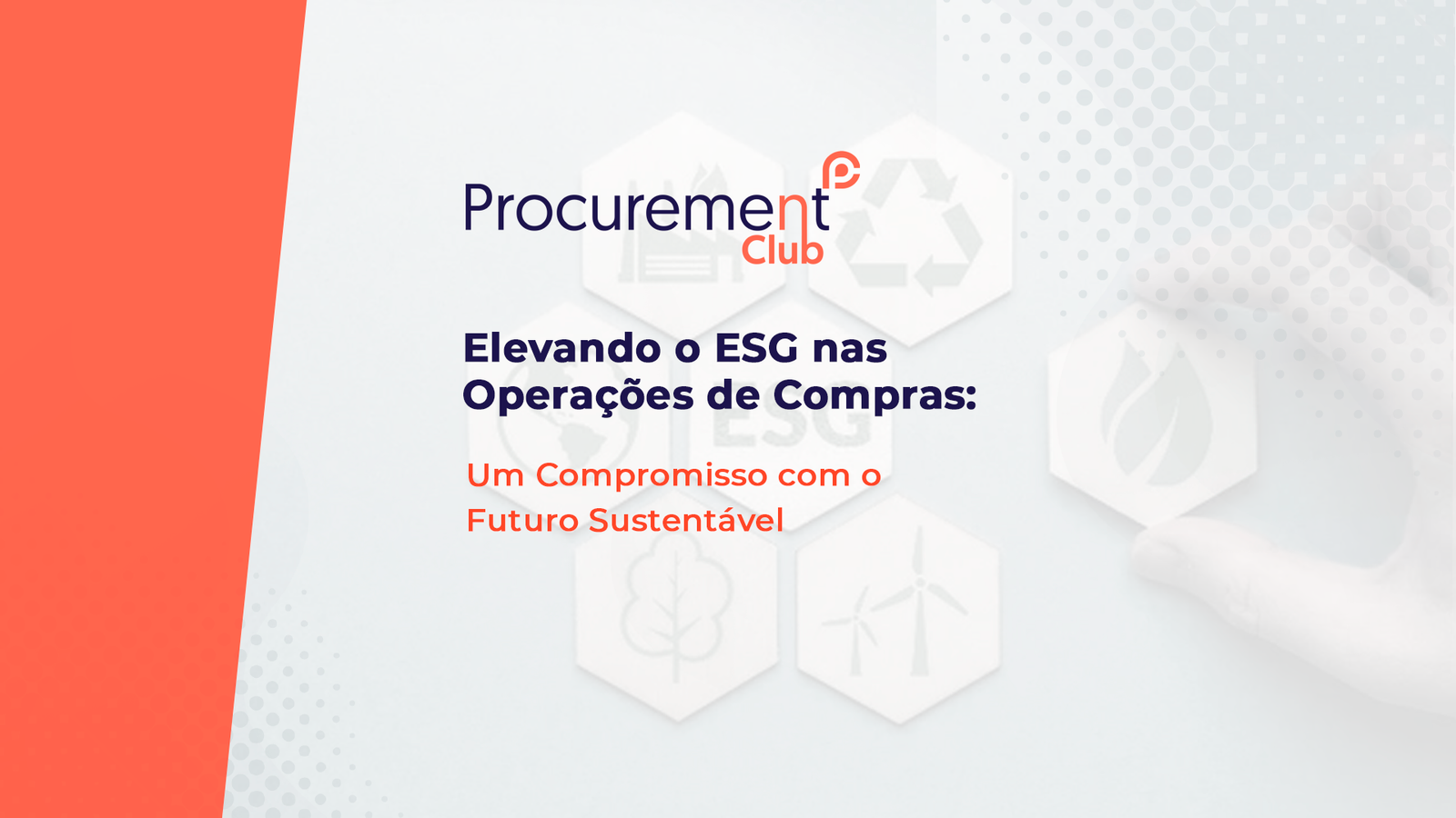Elevando o ESG nas Operações de Compras: Um Compromisso com o Futuro Sustentável