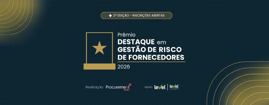 Celebre a Excelência: Abertas as Inscrições para o 2º Prêmio Destaque em Gestão de Risco de Fornecedores - Edição 2026